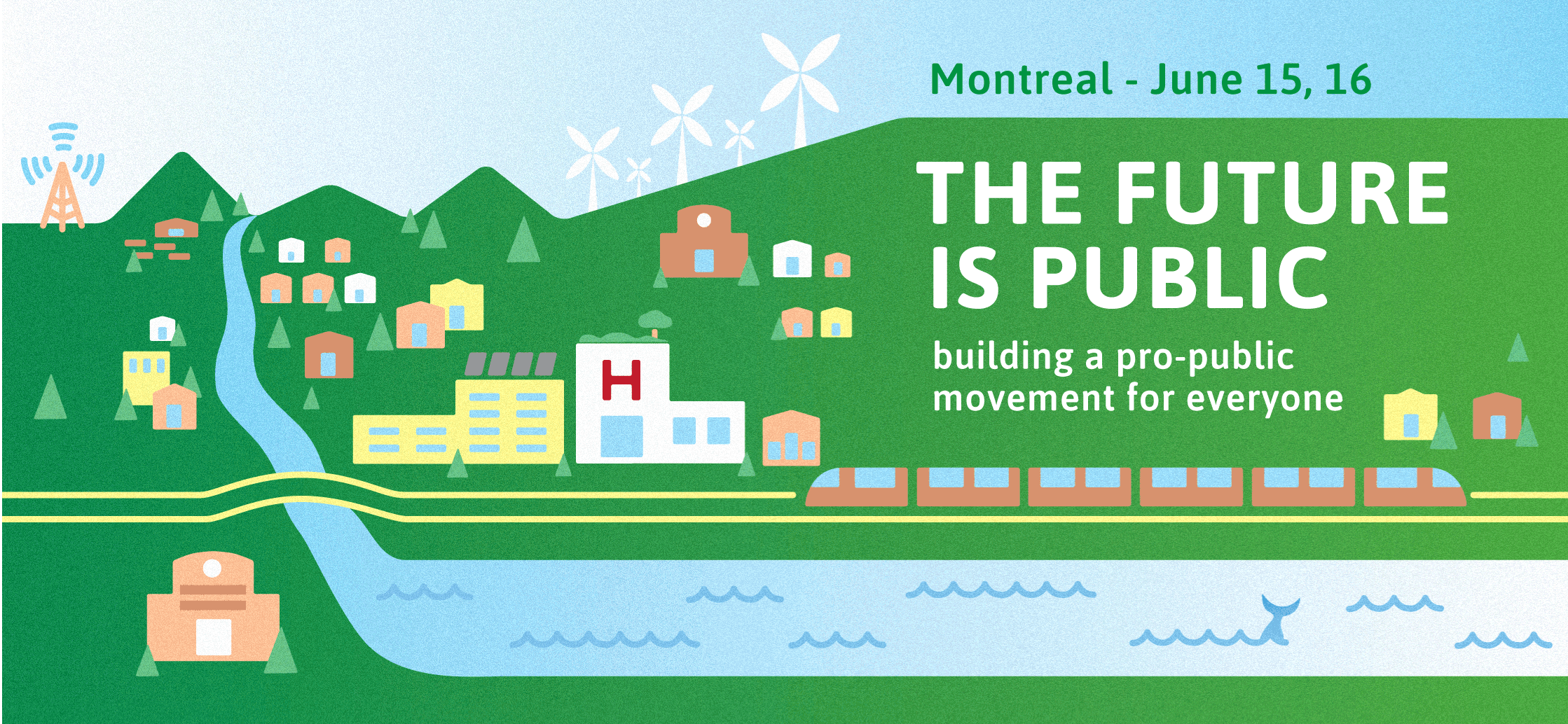 cover image: The Future is Public: building a pro-public movement for all - Montreal, June 15-16